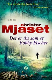 org_Mjåset Det er du som er Bobby Fischer_HØY